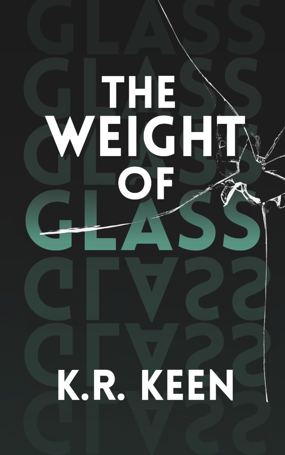 The Weight of Glass: A Psychological Suspense Novel