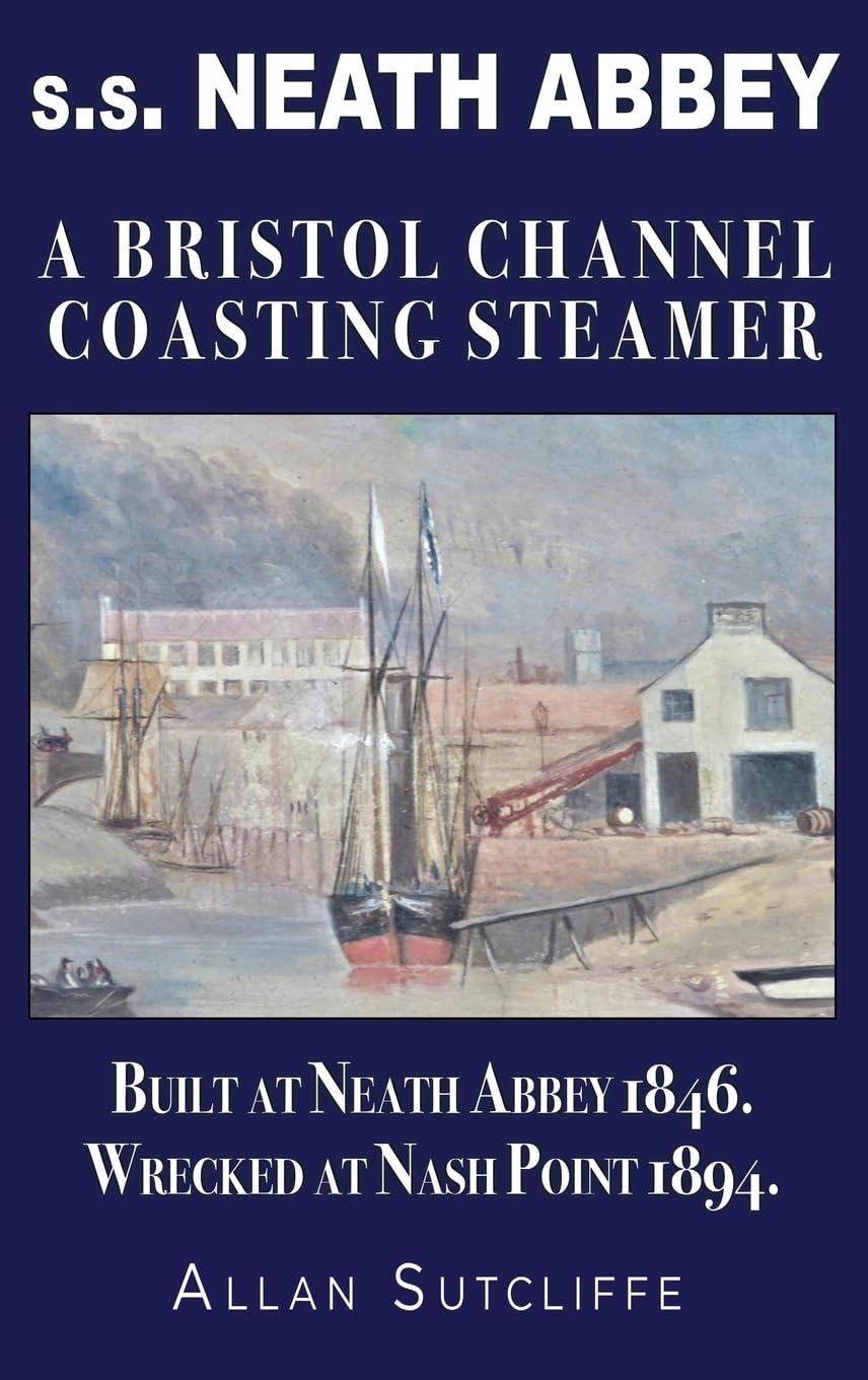 s.s. Neath Abbey: A Bristol Channel Coasting Steamer
