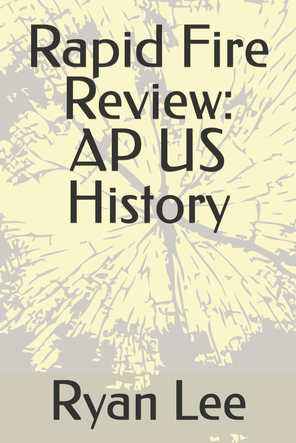 Rapid Fire Review: AP US History