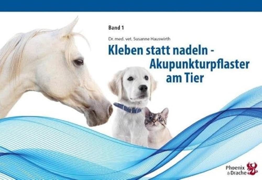 Kleben statt nadeln - Akupunkturpflaster am Tier: Aufklappbuch