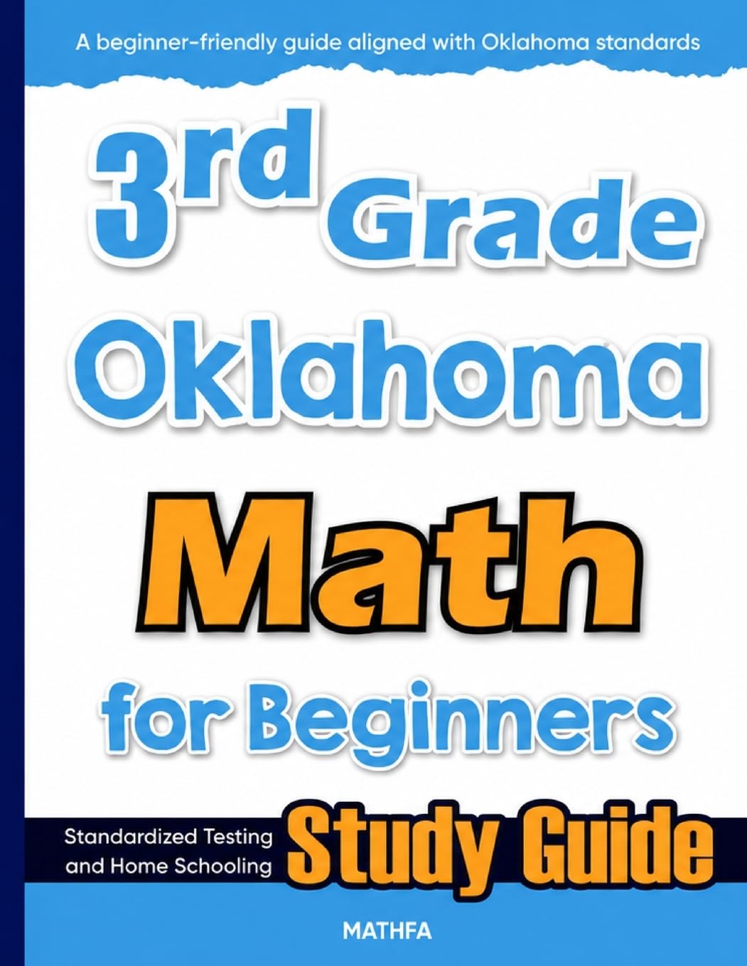 3rd Grade Oklahoma Math for Beginners: Standardized Testing and Home Schooling Study Guide