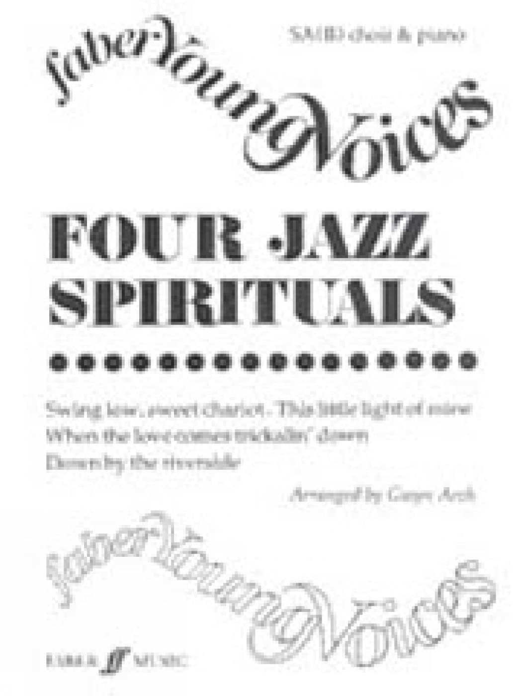 Four Jazz Spirituals: SA(B) Accompanied (Faber Young Voices): Sab Choir & Piano