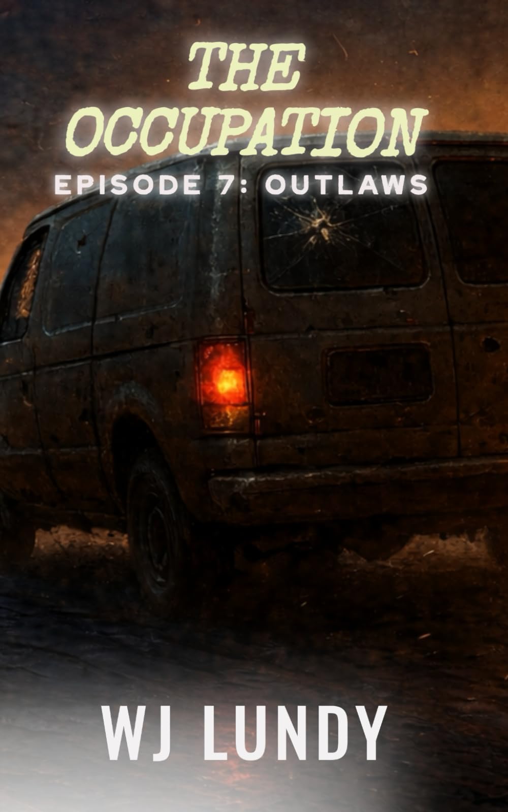 OUTLAWS: A John Warren Novel: 7 (The Occupation)