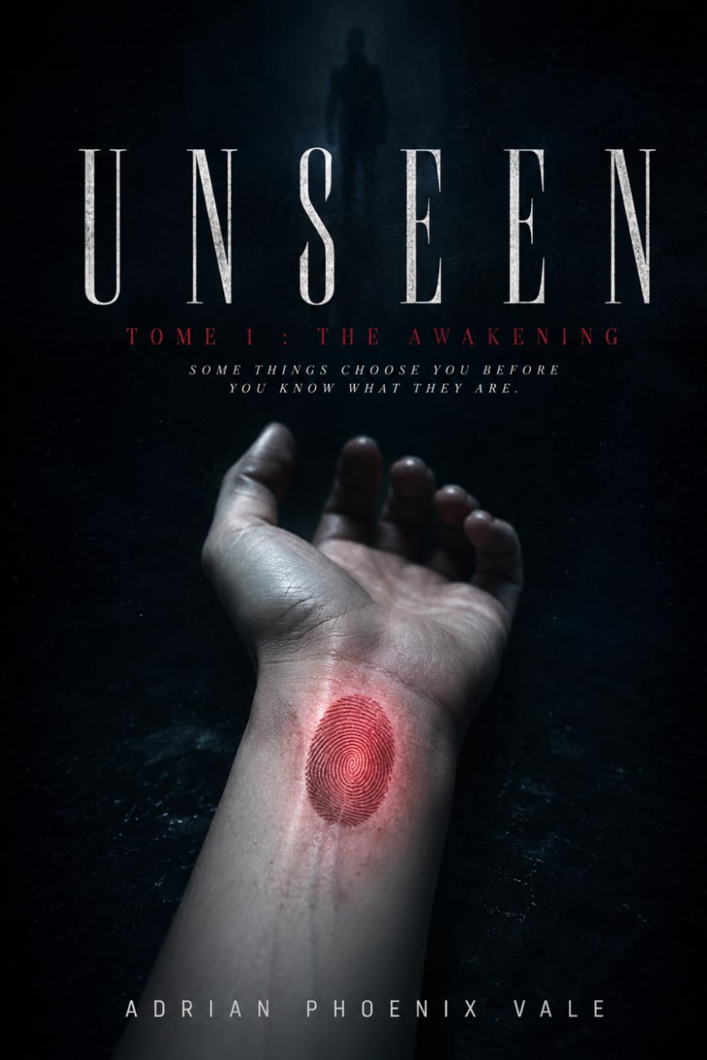 Unseen: The Awakening
