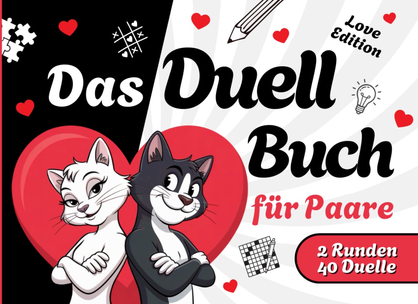 Das Duellbuch für Paare - Spiele, Rätsel & Herausforderungen: 2 Spielrunden, insgesamt 40 Duelle - Ideal für Date Nights und Spieleabende