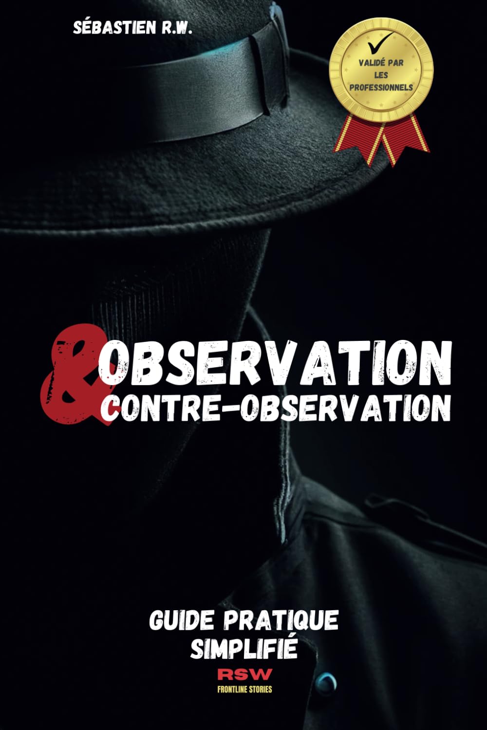 Observation & Contre-observation: Guide pratique simplifié