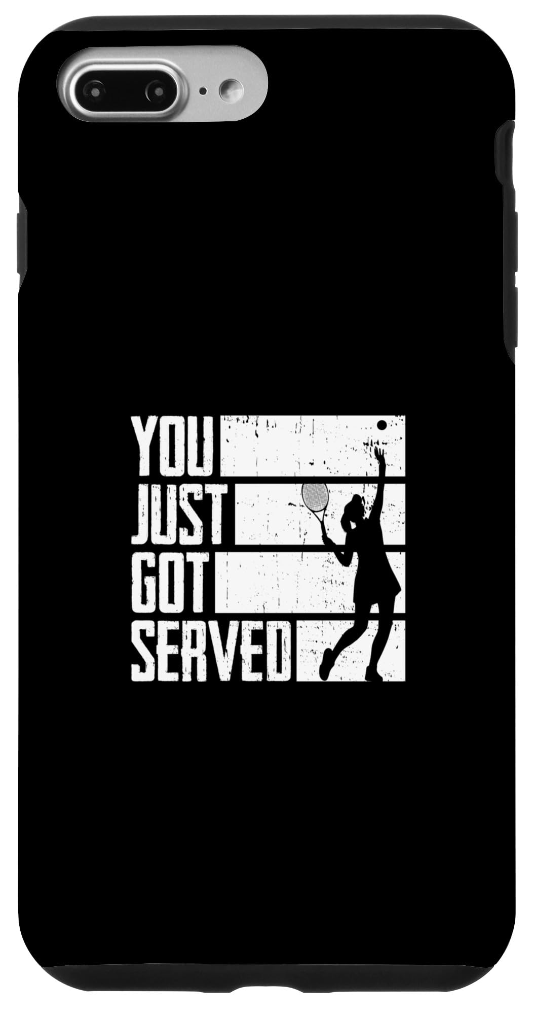 iPhone 7 Plus/8 Plus Tennis Sport You Just Got Served Case