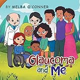 Glaucoma and Me - Melba O'Connor 