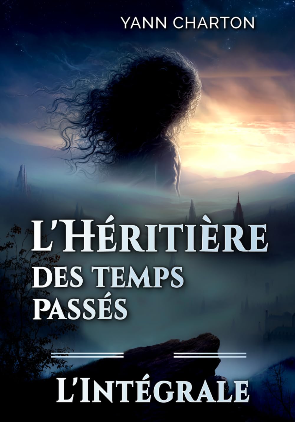 L'héritière des temps passés: L'intégrale