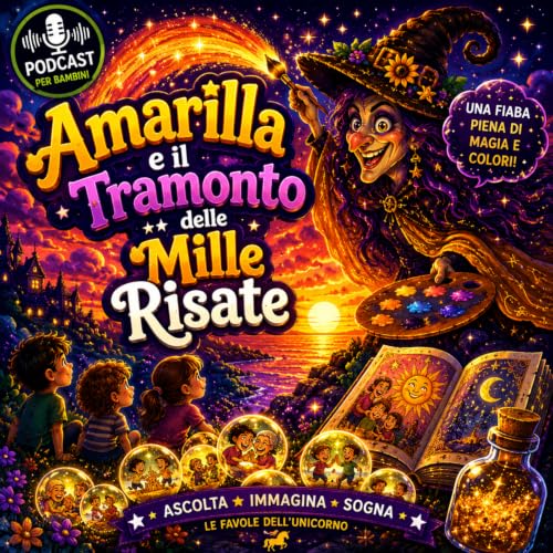 Amarilla e il tramonto delle Mille Risate