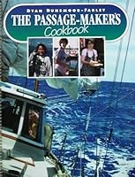 The Passage-Maker's Cookbook (The Passage-Maker's Ser.) 0969926812 Book Cover