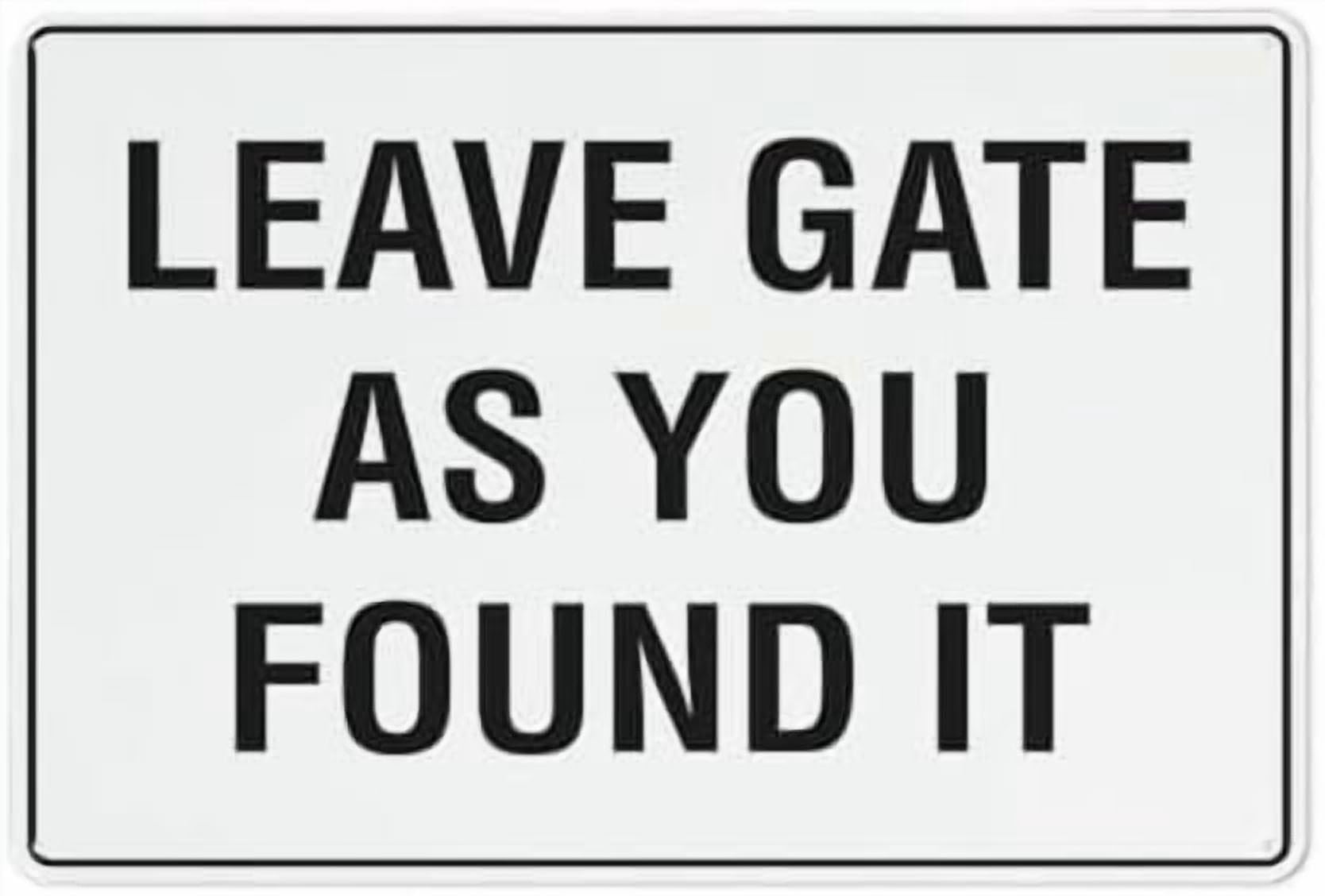 (2-Pack) Metal Tin Sign Leave Gate As You Found It Sign For House Door Office Yard,Rust Free Sign - 12" X 8"