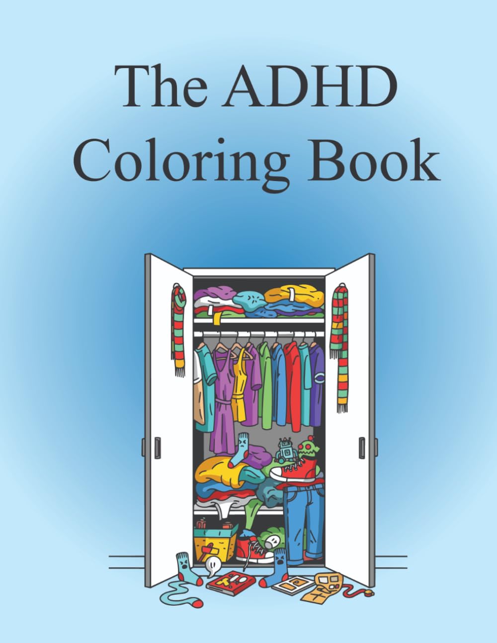 The ADHD Coloring Book
