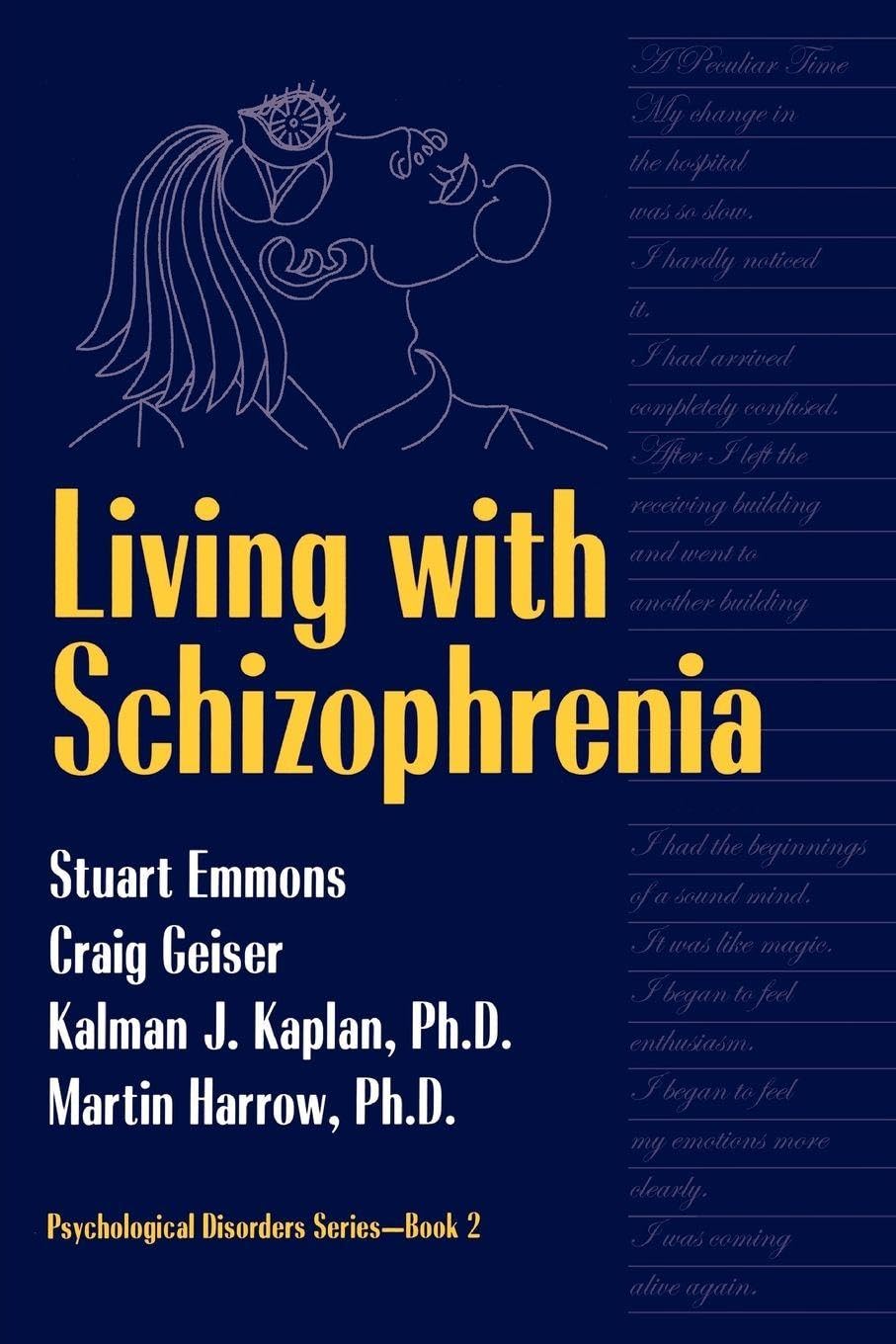 Living With Schizophrenia (Psychological Disorders)