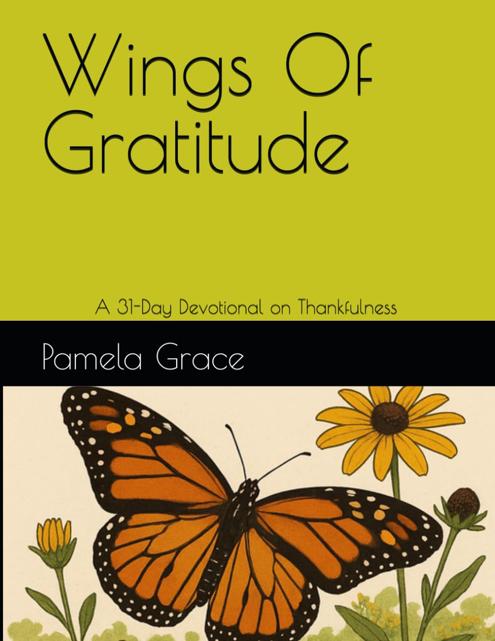 Wings Of Gratitude: A 31-Day Devotional on Thankfulness