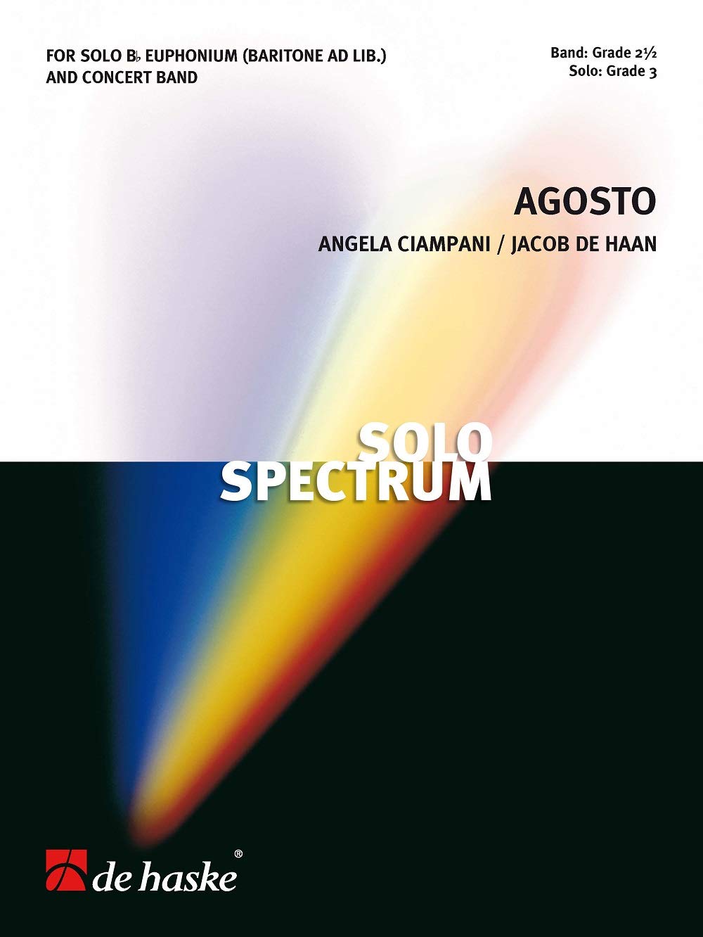 Angela Ciampani,Jacob de Haan-Agosto-Euphonium and Concert Band/Harmonie-SET