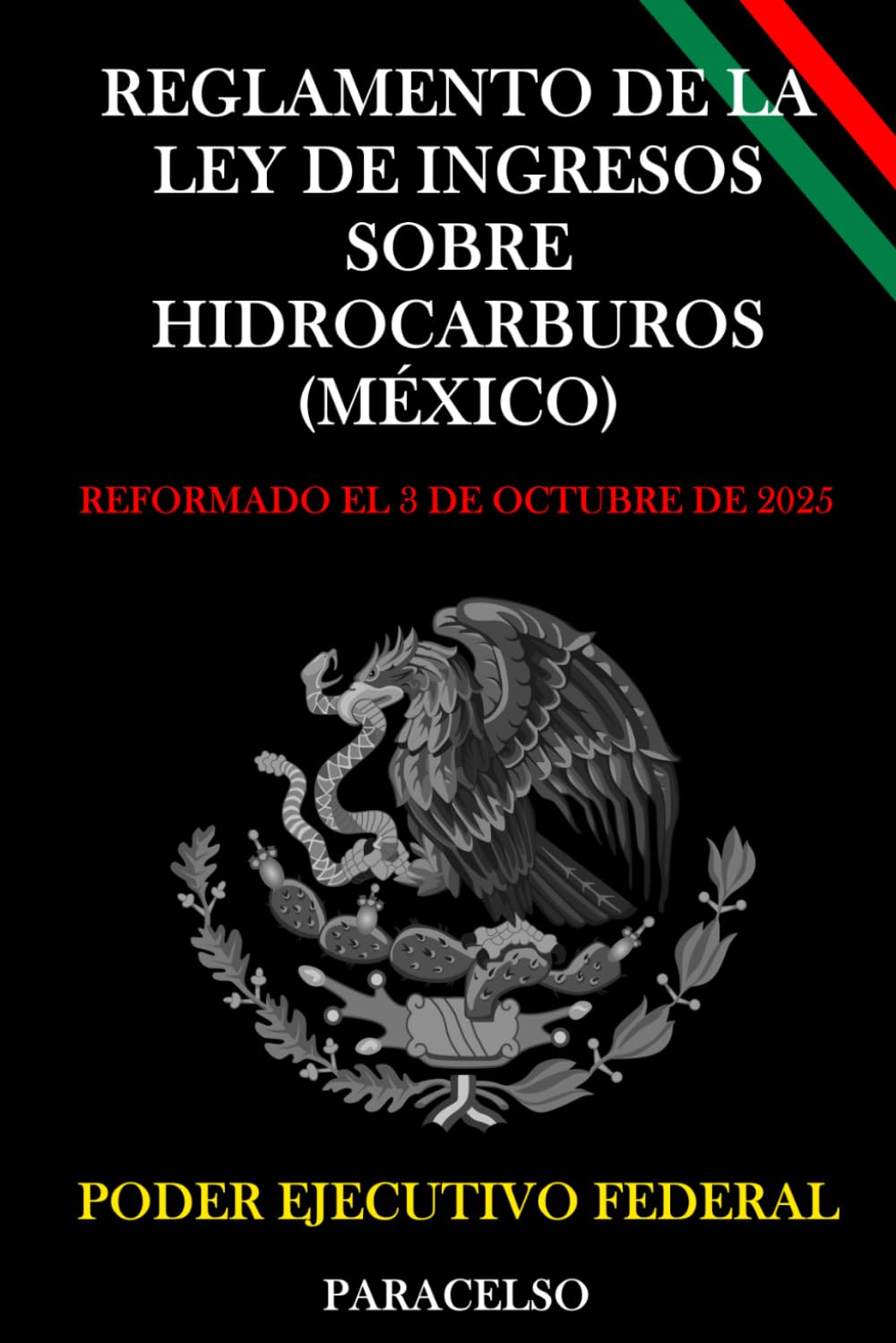 Reglamento de la Ley de Ingresos sobre Hidrocarburos (México)