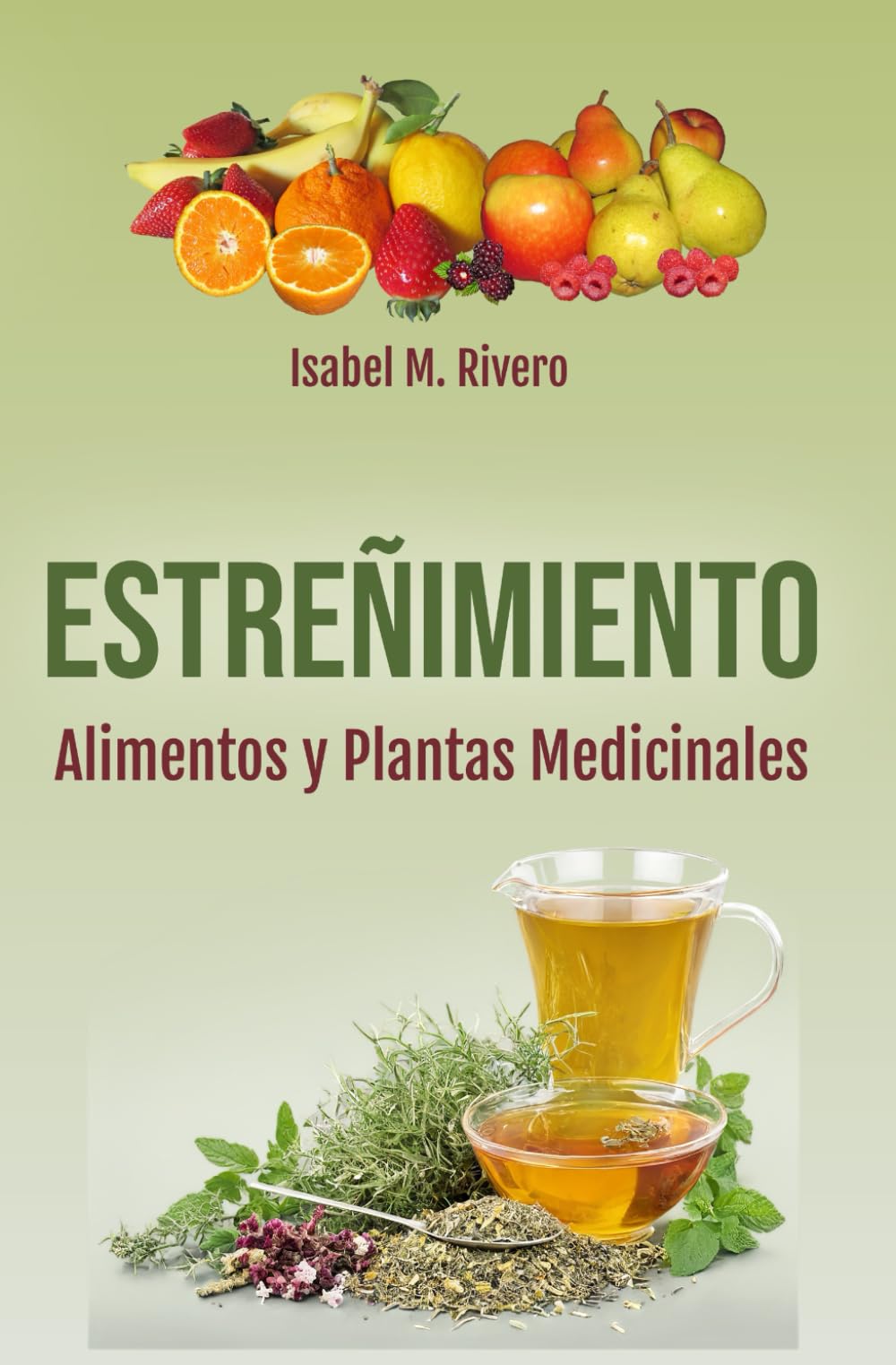 ESTREÑIMIENTO. Alimentos y Plantas Medicinales.: Conoce TODO sobre el estreñimiento, y aprende cómo solucionarlo con la alimentación, con zumos y con las plantas medicinales más efectivas.