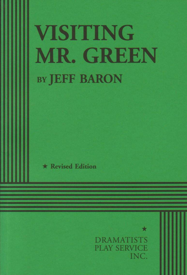 Visiting Mr. Green (Acting Edition for Theater Productions)
