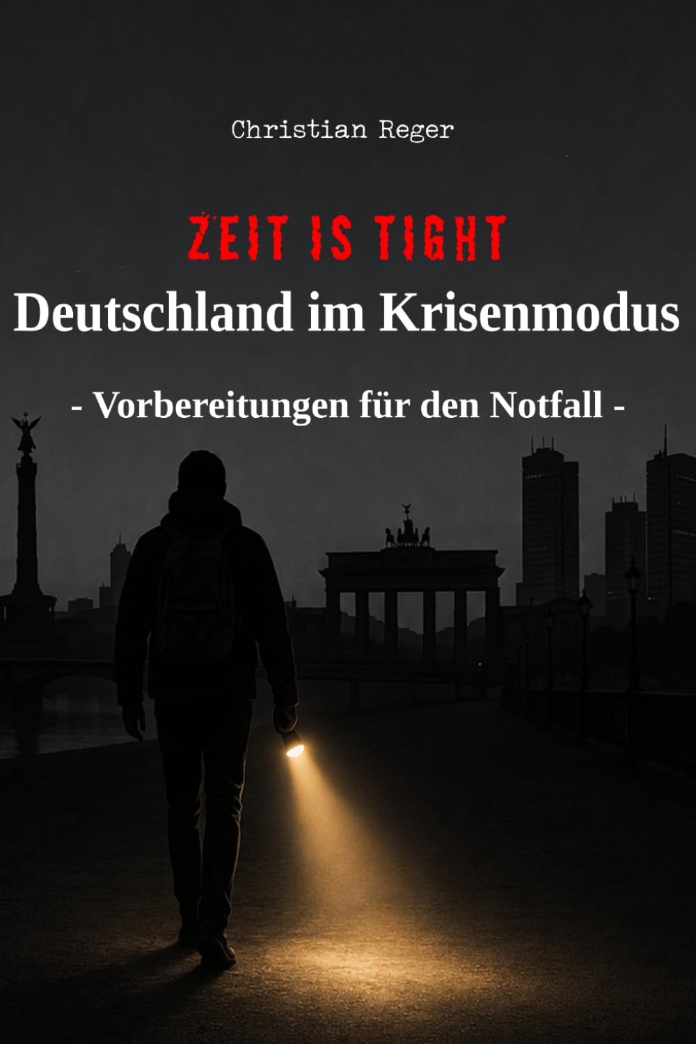 Deutschland im Krisenmodus: Vorbereitungen für den Notfall (Zeit is tight)