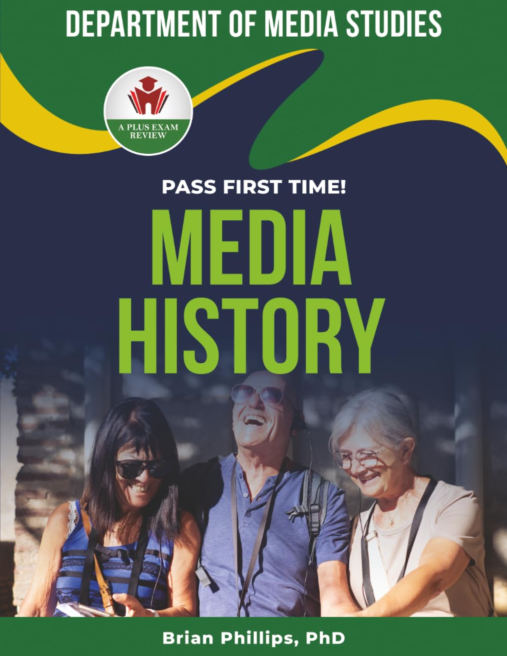 MEDIA HISTORY EXIT EXAM PREP
