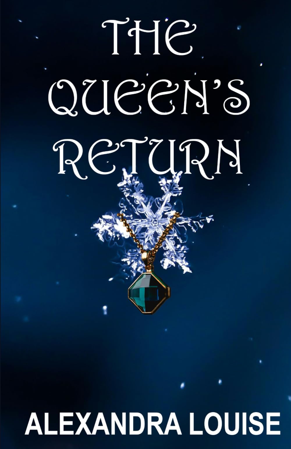 The Queen's Return (The Snow Thief)