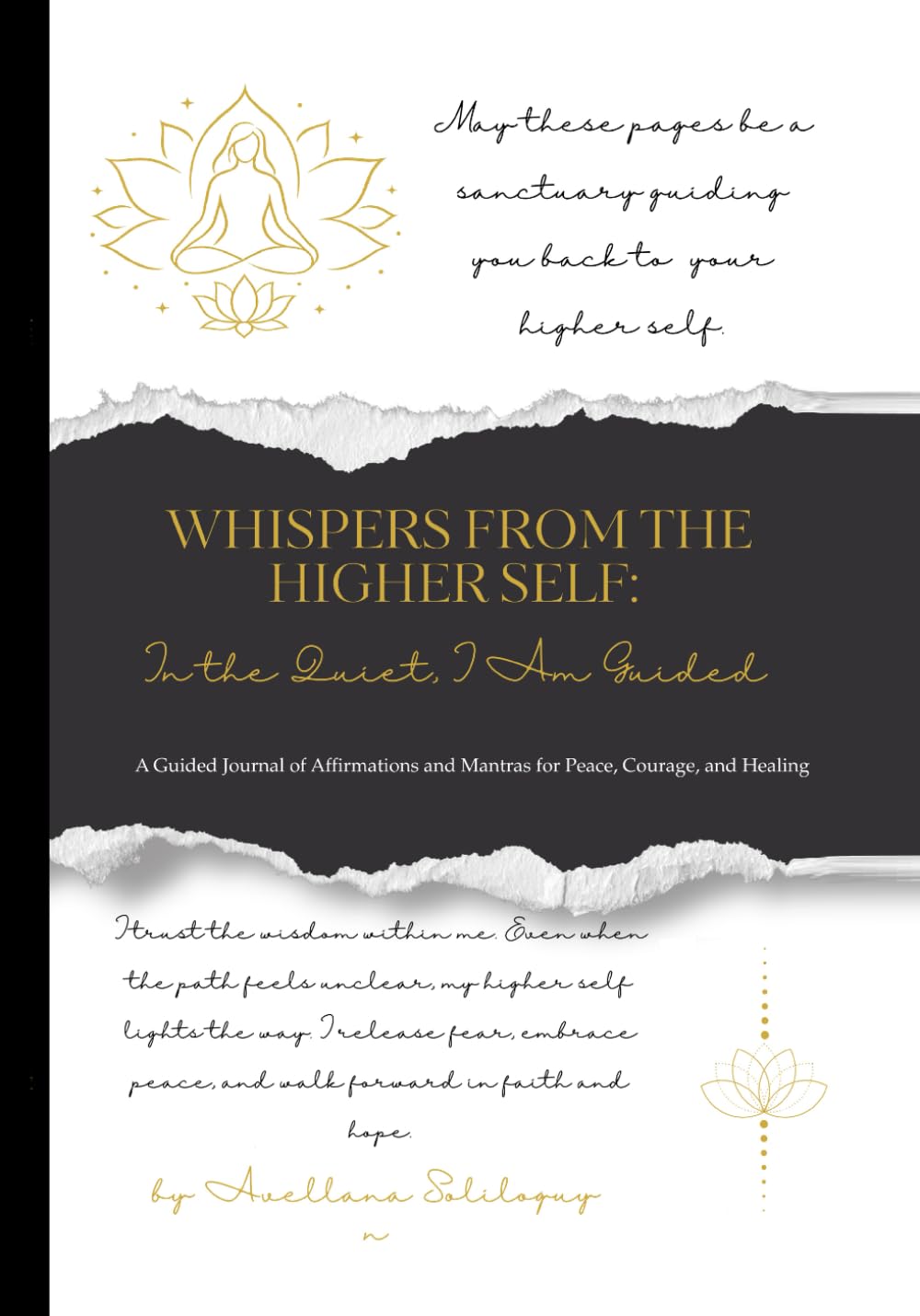 Whispers from the Higher Self: In the Quiet, I Am Guided