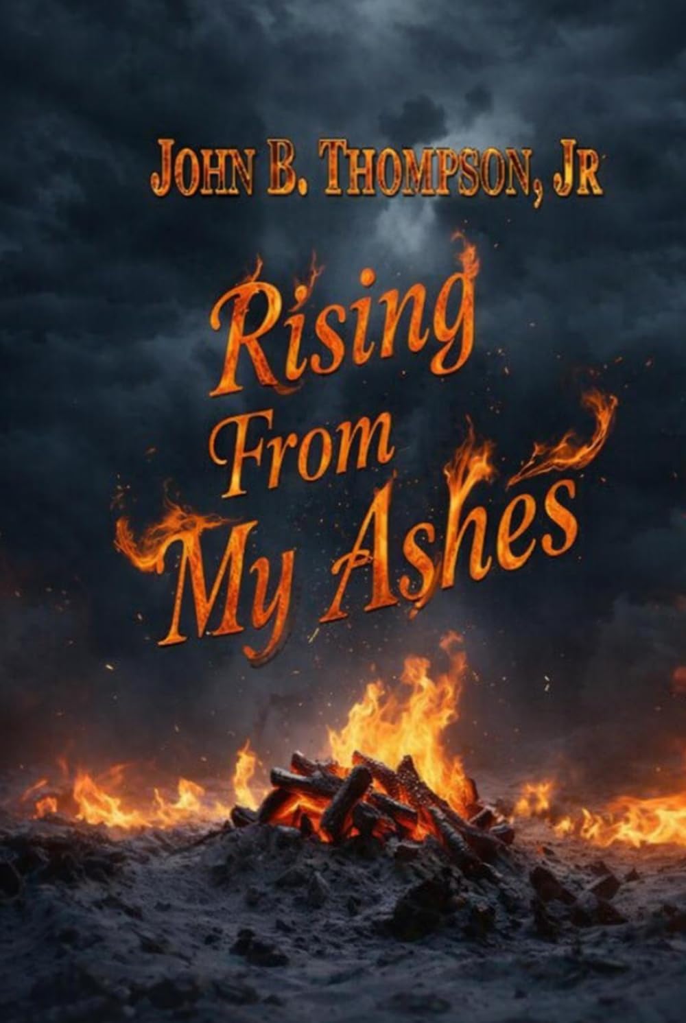 Rising From My Ashes