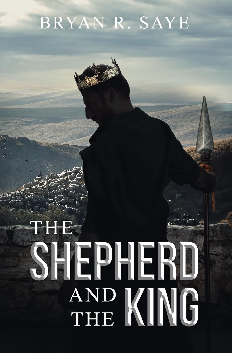 The Shepherd and the King: Book 1 (The Kings of Israel)