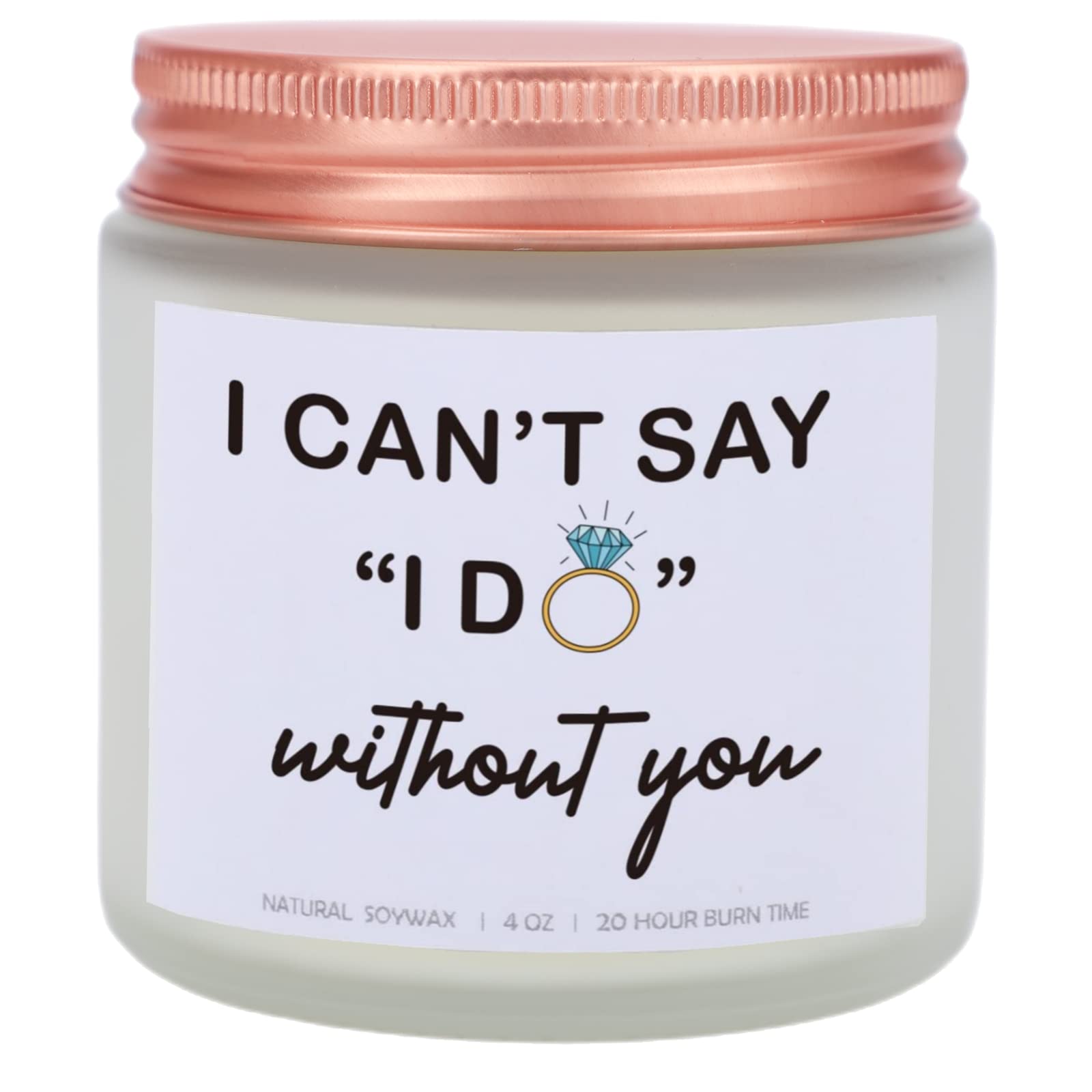 I Can't Say I Do Without You Lavender Scented Candle, Bridesmaid Proposal Gifts for Engagement, Girlfriend, Husband, Boyfriend, Wedding Day, Bachelorette Party