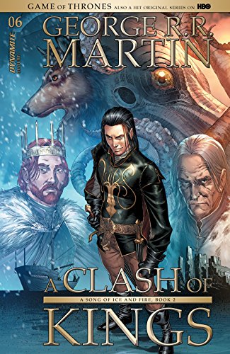 George R.R. Martin's A Clash Of Kings: The Comic Book #6