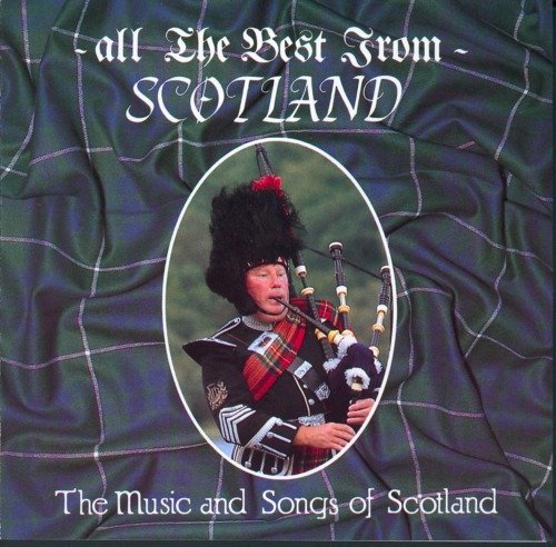 All The Best From Scotland 1 [Audio CD]