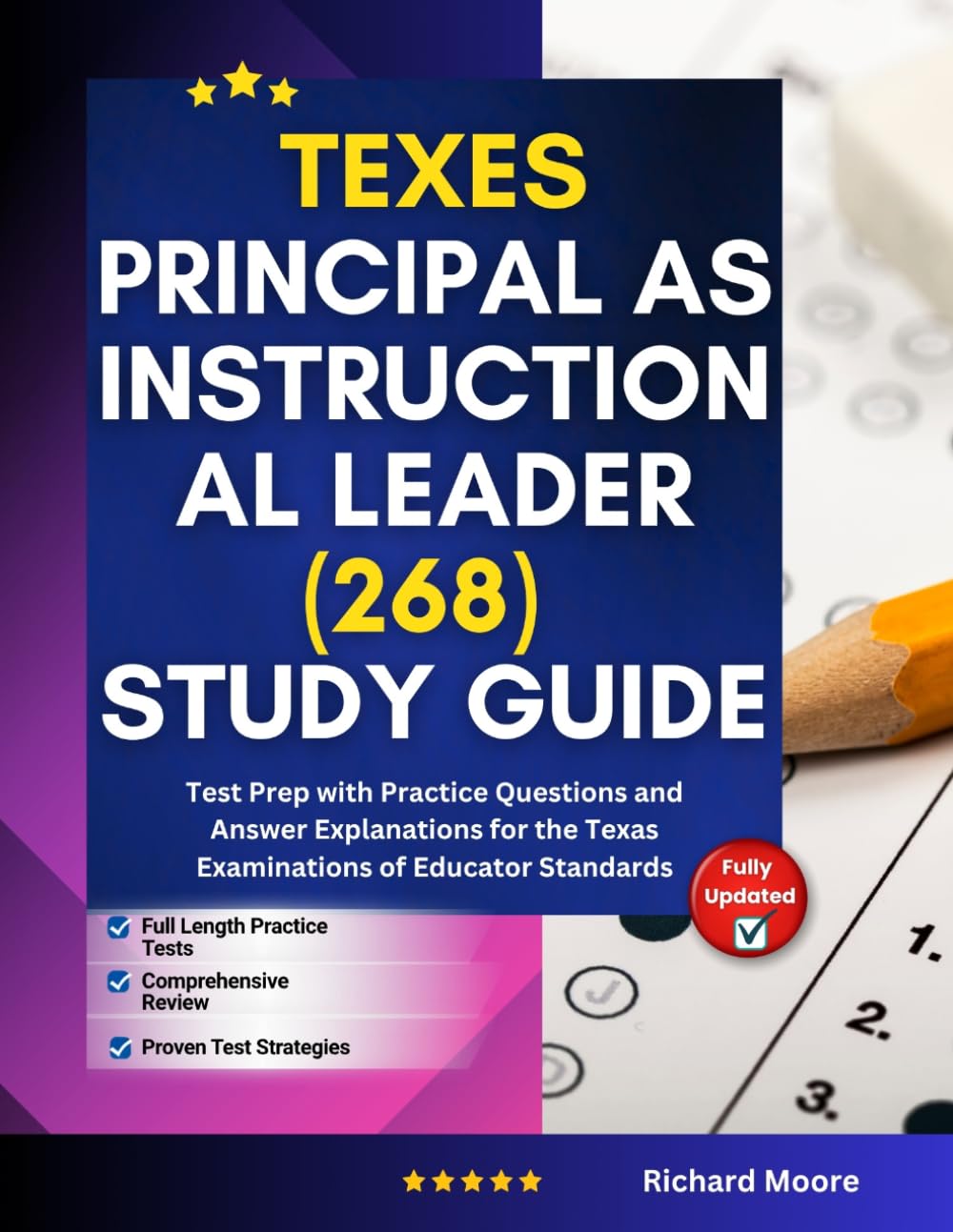 TExES Principal as Instructional Leader (268) Study Guide: Test Prep with Practice Questions and Answer Explanations for the Texas Examinations of Educator Standards
