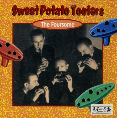 Sweet Potato Tooters - The Foursom