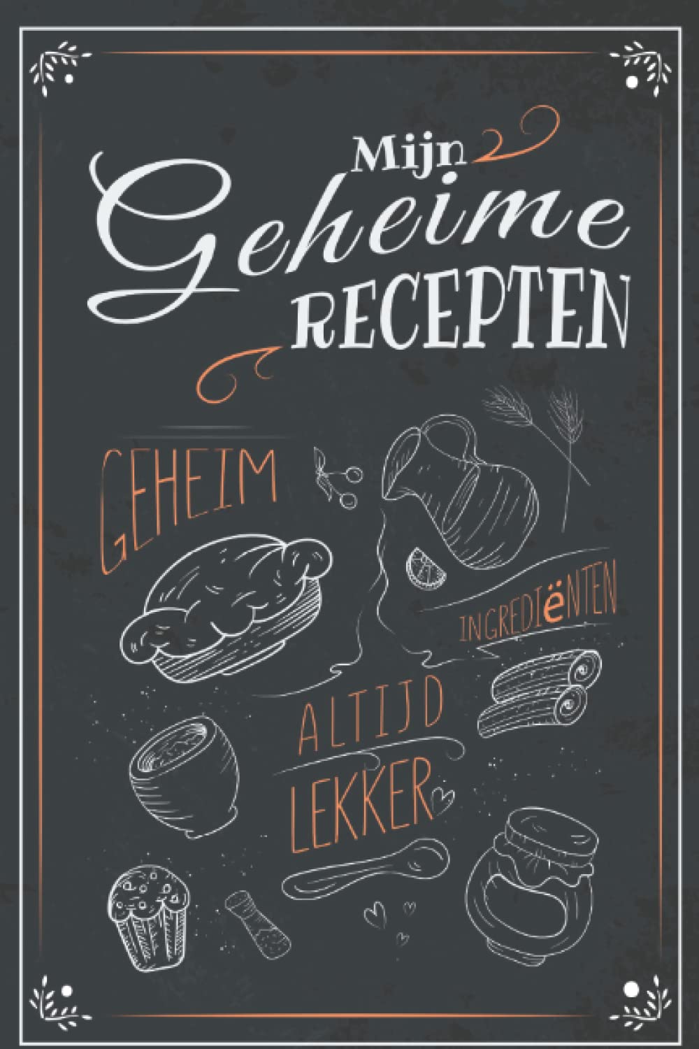 Mua Mijn Recepten: Hét Receptenboek Om Je Favoriete Recepten Bij Te Houden Dutch Edition Mijn Recepten Het Receptenboek Om Je Favoriete Recepten Bij Te Houden Dutch Edition Paperback B0b2tyd86c