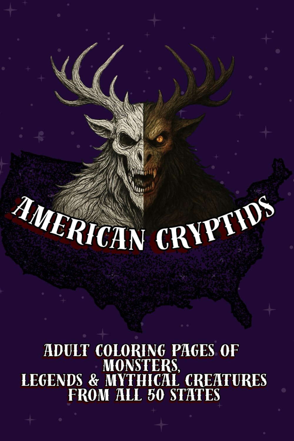 American Cryptids: Adult Coloring Pages of Monsters, Legends & Mythical Creatures From All 50 States