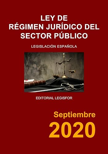 Ley de Régimen Jurídico del Sector Público: Ley 40/2015, de 1 de octubre