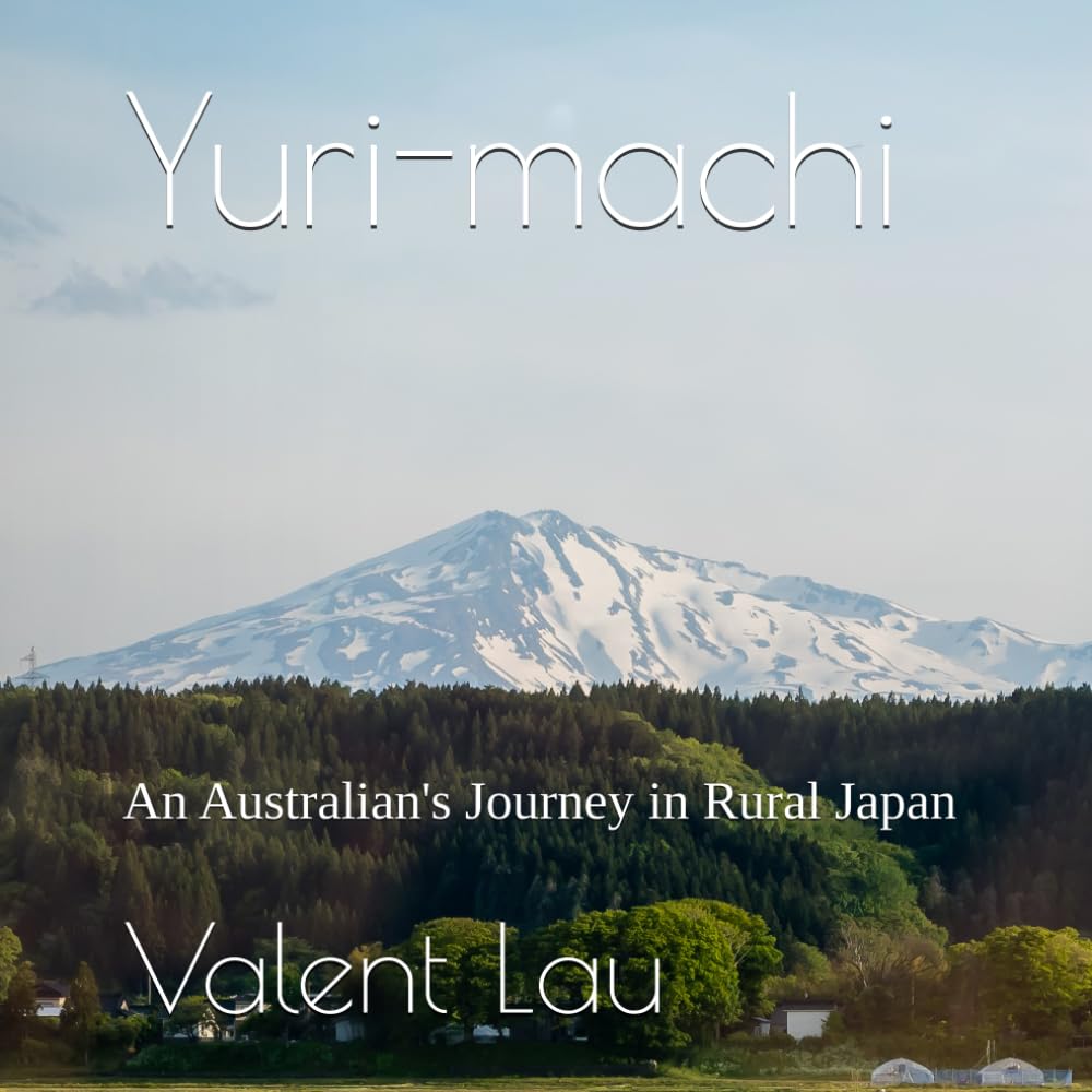 Yuri-machi: An Australian's Journey in Rural Japan