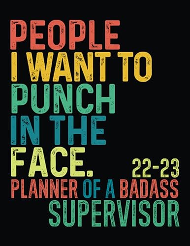 Badass Supervisor │ 2022-2023 Sweary Monthly Calendar Planner: Supervisor Gag Gifts │ Funny Organizer Diary Book To Dos Notes Passwords Monthly Budget For Appreciation birthday christmas
