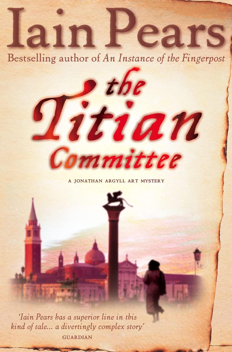 THE TITIAN COMMITTEE: A Witty Art History Crime Mystery Set in the Streets of Venice