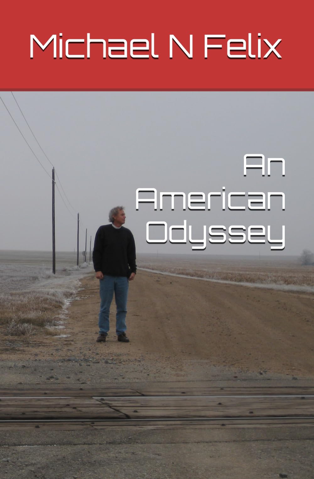An American Odyssey: Stories and Poetry - A Vagabond's Life