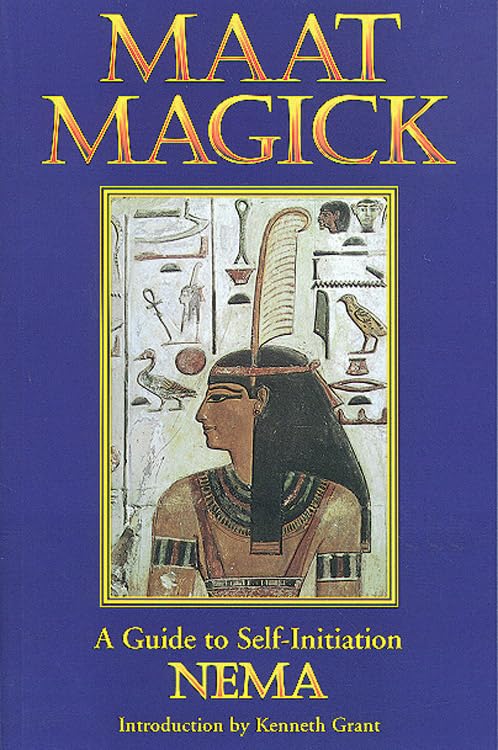 Buy Maat Magick: A Guide to Self-Initiation — BookShops.in