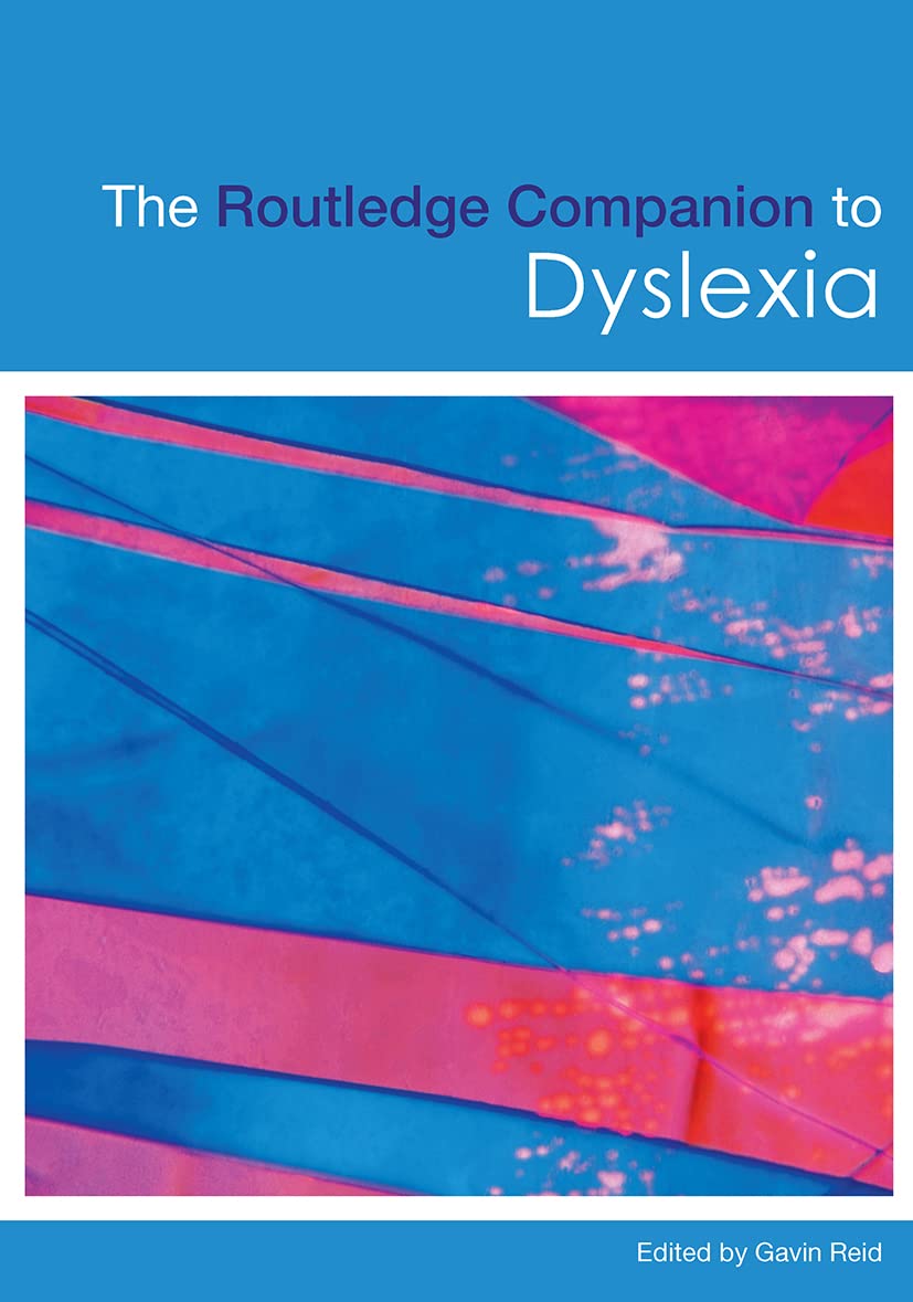 The Routledge Companion to Dyslexia (Routledge Companions (Paperback))