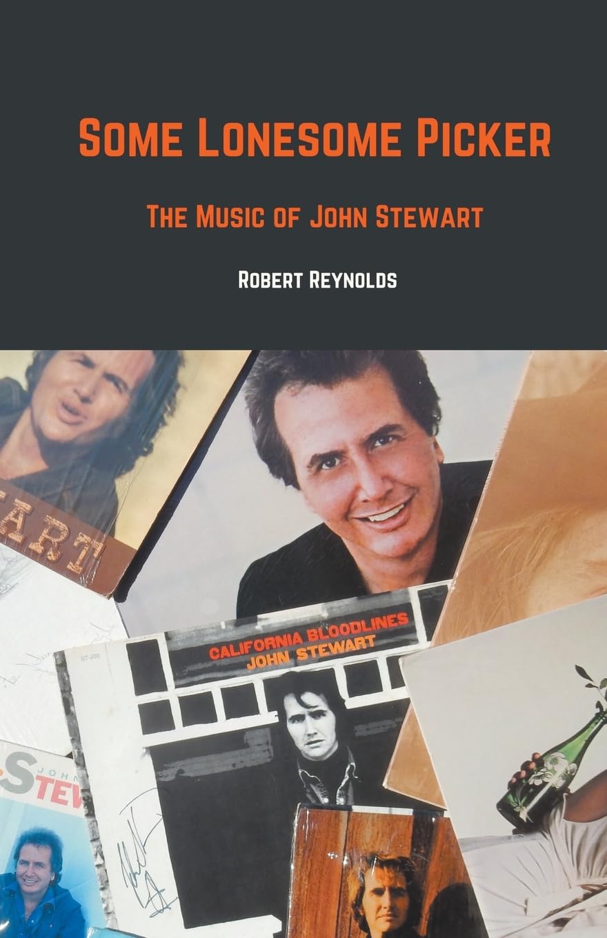Some Lonesome Picker: The Music of John Stewart (Musicians of Note)