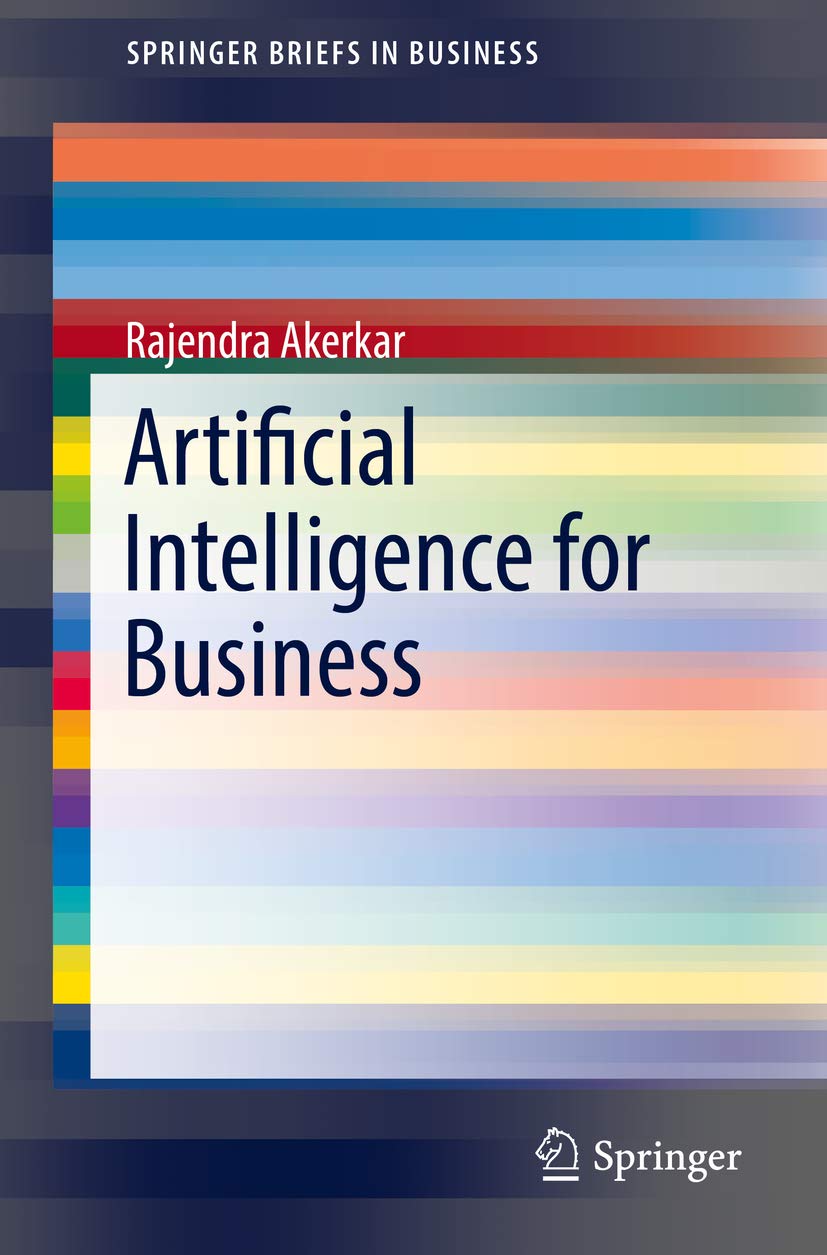 Artificial Intelligence for Business (SpringerBriefs in Business)