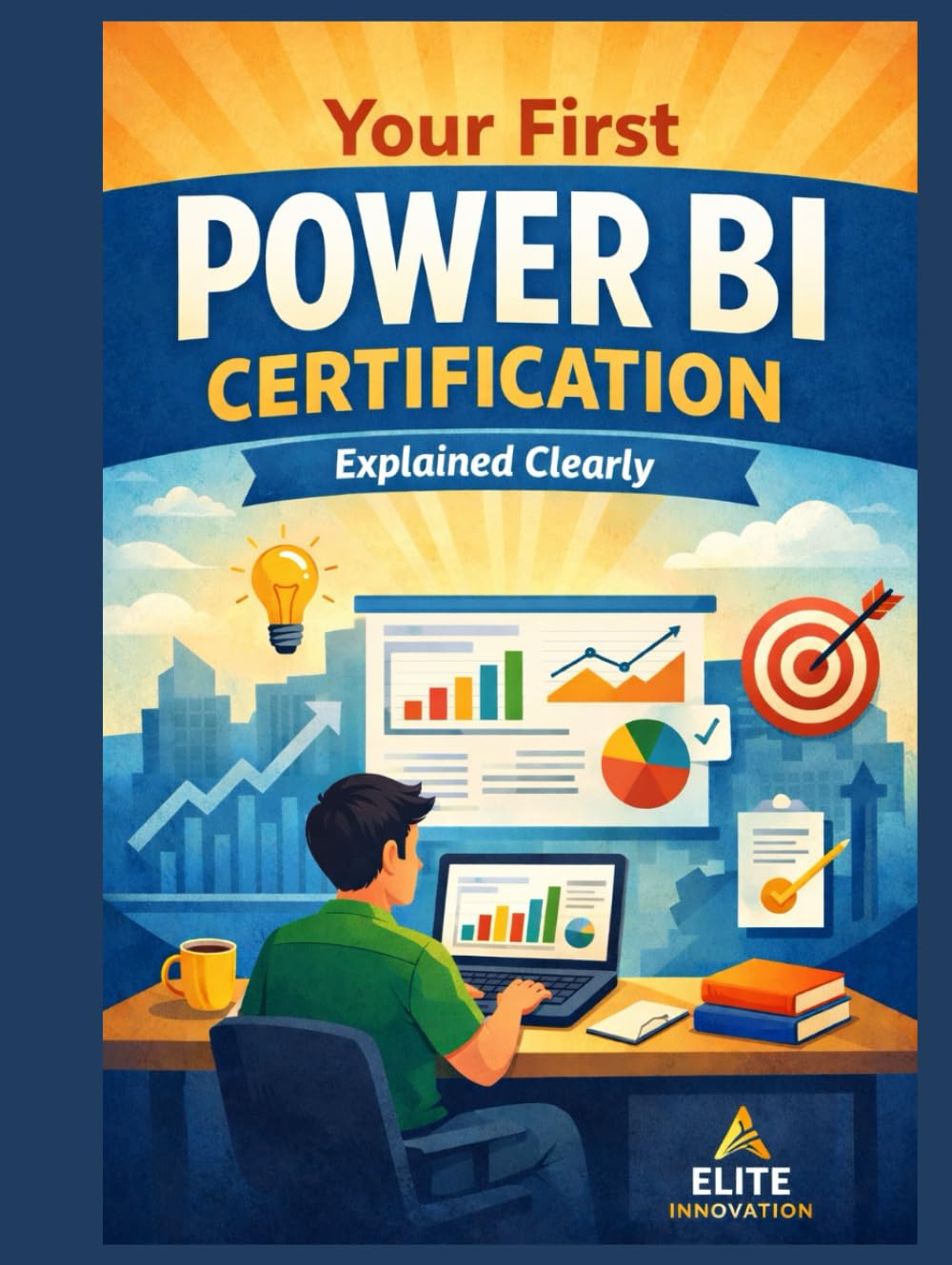 Your First Power BI Certification — Explained Clearly