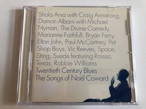 Twentieth Century Blues Songs of Noel Coward