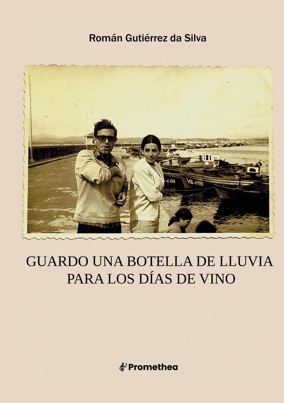 Guardo una botella de lluvia para los días de vino