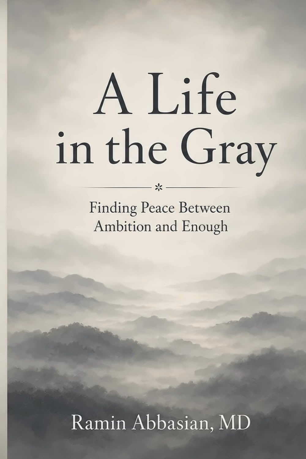A life in the Gray: Finding peace between ambition and enough