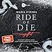 Ride or Die - vergiftet: Ride or Die, Band 1